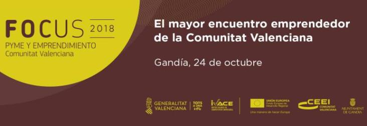El Focus Pime i Emprenedoria Comunitat Valenciana de 2018 se celebrarà a Gandia